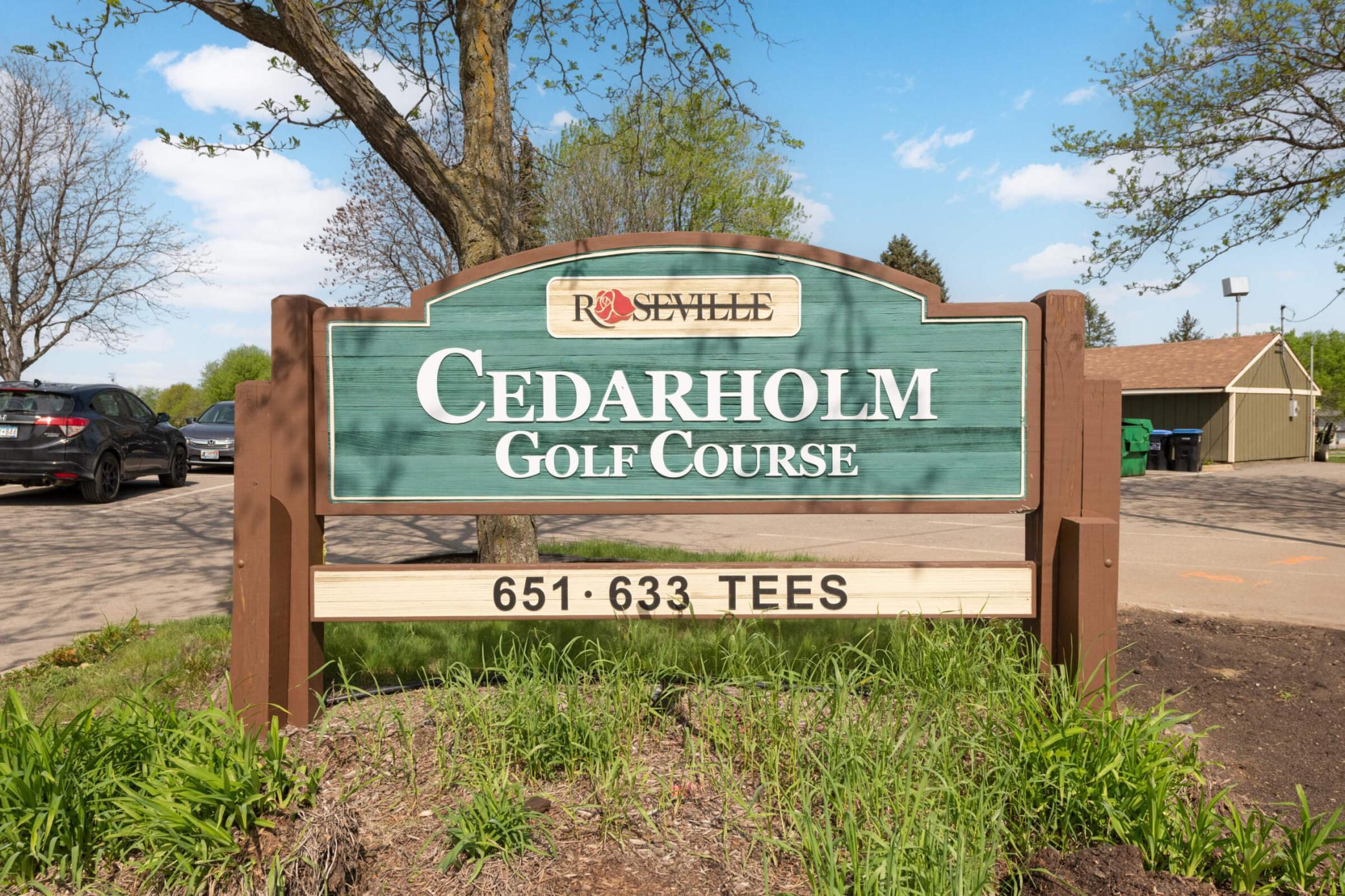 Did someone say GOLF! Beautiful CEDARHOLM GOLF COURSE is just 3 MINUTES AWAY!