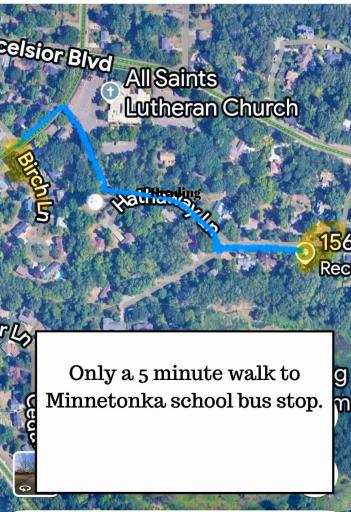 Only a 5 minute walk to Minnetonka school bus stop.