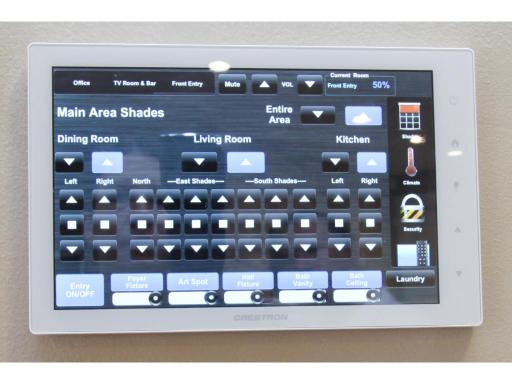 Control everything from the touch screen panel - Lights, electronic shades, music, entertainment and climate control