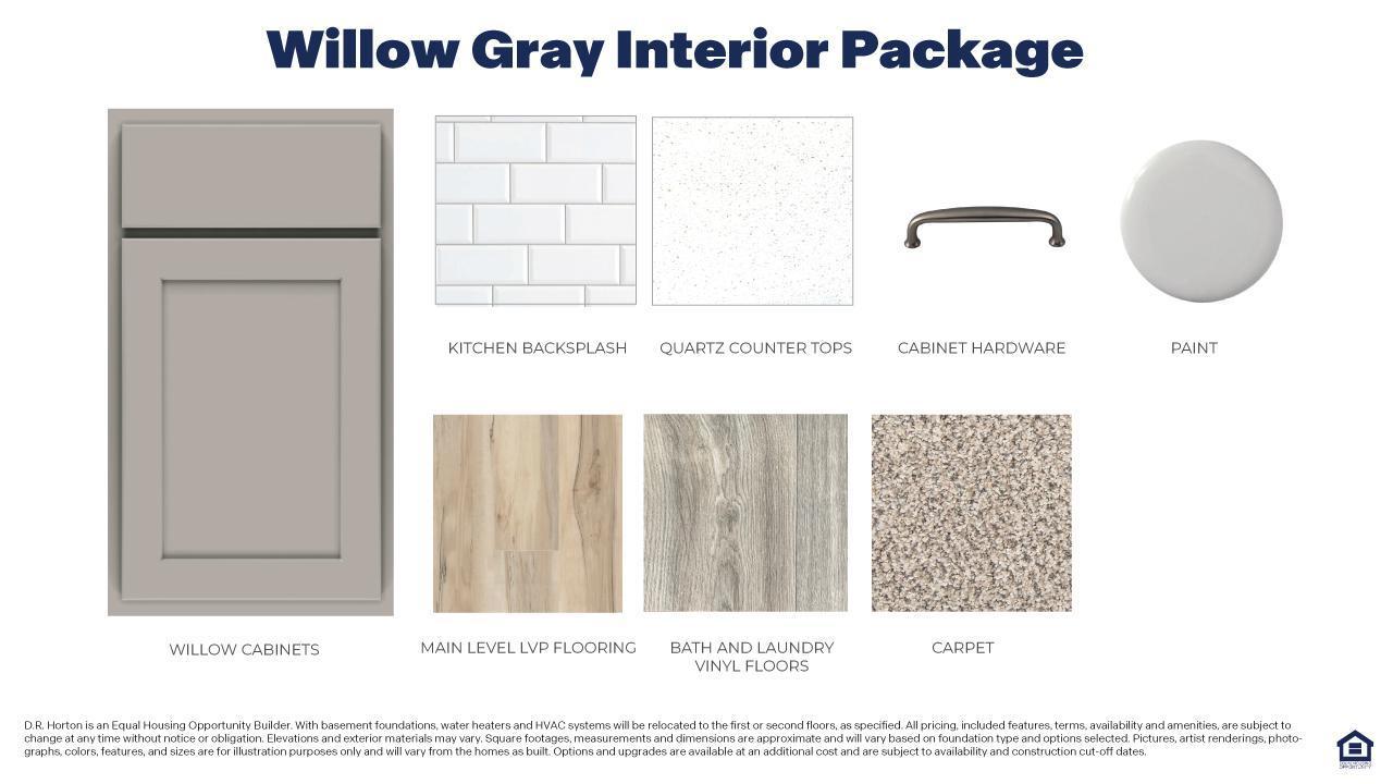 Designer inspired interior color package for the home - Willow Gray. Options and colors may vary. Ask Sales Agent for details.