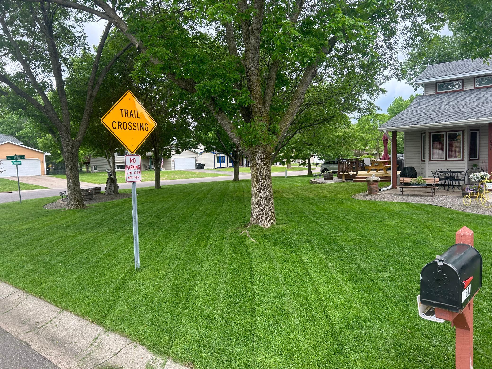 The lawn has been cared for