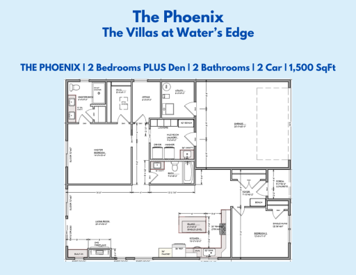 The Phoenix Plan - Villas at Waters Edge. 1,500 square feet, 2 bedrooms plus DEN, 2 bathrooms, and 2 car garage AND this open plan is a rare detached townhome!