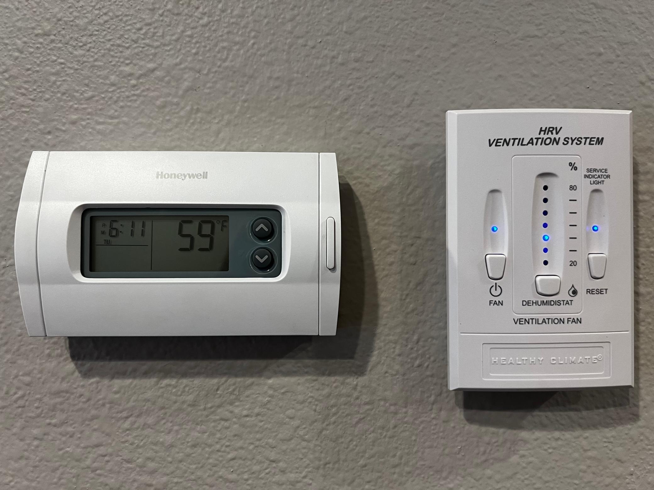 Thermostat and HRV Ventilation System.