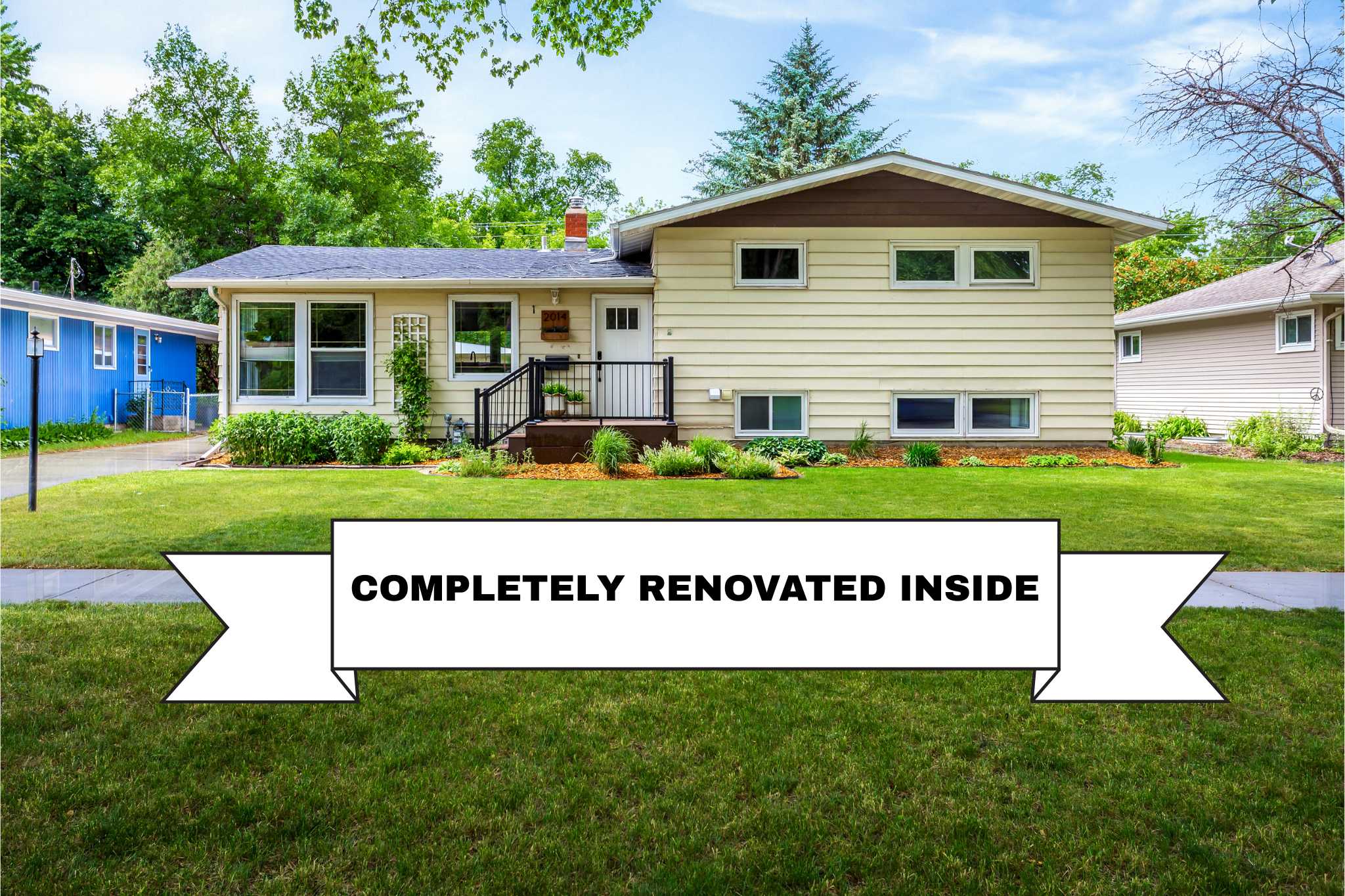 COMPLETELY RENOVATED INSIDE