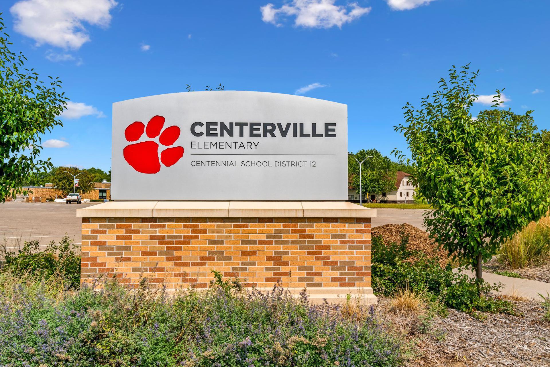 Centerville Elementary, part of the Centennial School District, within walking distance.